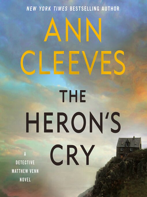 Title details for The Heron's Cry by Ann Cleeves - Available
